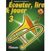 Écouter lire et jouer méthode Trombone Volume 3 