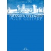 Paysages Celtiques volume 1