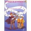 La Magie de la musique Volume  1