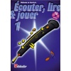 Ecouter, lire et jouer - Volume 1  Hautbois 