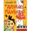 70 Aventures Pianistiques avec le petit monstre Vol 1