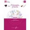 J'écoute, J'écris - Volume 1 + cd