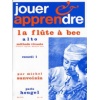 Jouer et Apprendre la Flûte à Bec Alto Volume 1