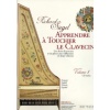 Apprendre à toucher le Clavecin Volume 1 + cd