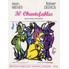 30 Chantefables