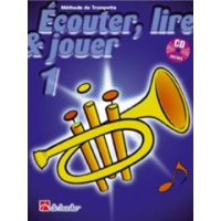 Ecouter lire et jouer Trompette méthode Volume  1 