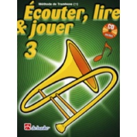 Écouter lire et jouer méthode Trombone Volume 3 