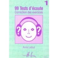99 tests d'écoute - Corrigés  Volume 1