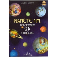 Planète FM 2a Répertoire + Théorie