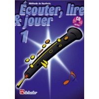 Ecouter, lire et jouer - Volume 1  Hautbois 