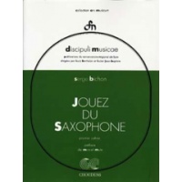Jouez du Saxophone Volume 1