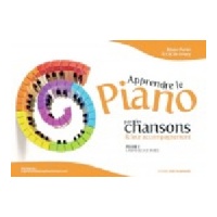 Apprendre le piano par les chansons Volume 2