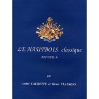 Le Hautbois Classique Volume A